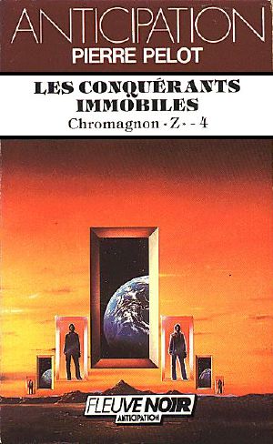 [FNA 1469] • [Chromagnon · Z 04] • Les conquérants immobiles